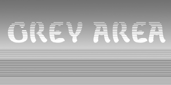 Grey Area